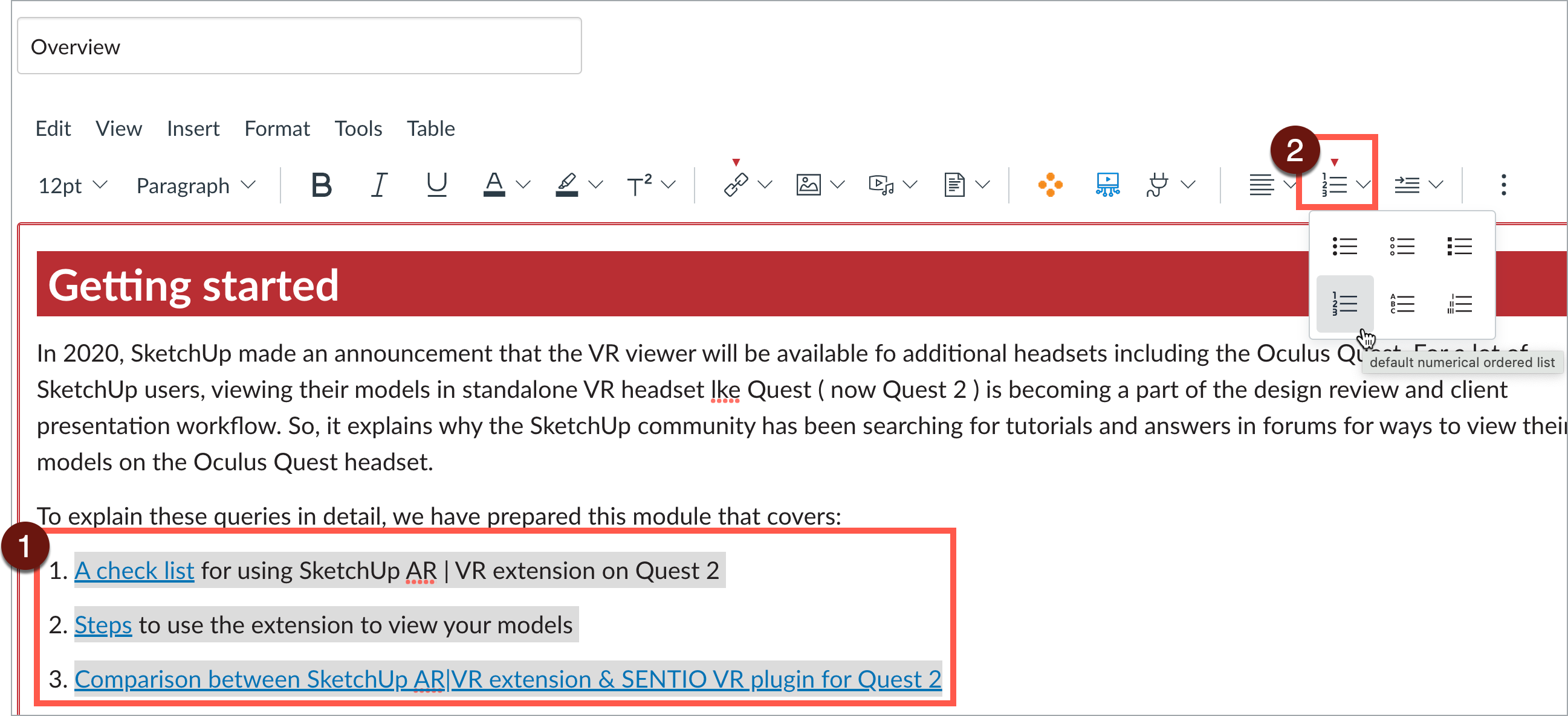 Add list using list styles button in Canvas rich content editor.